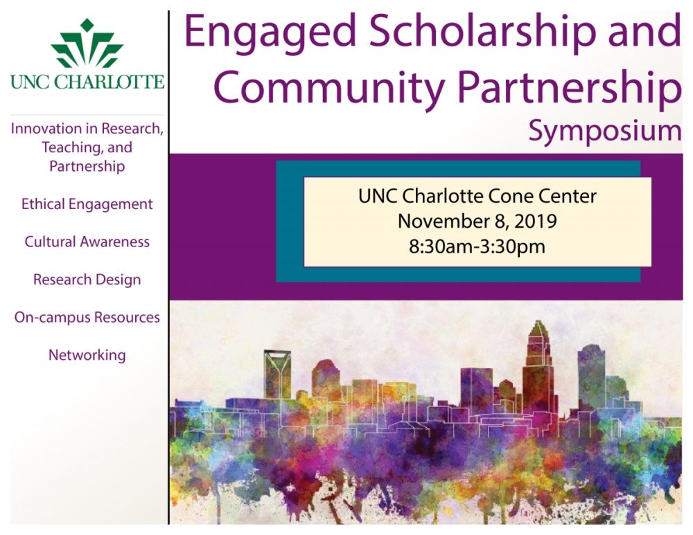 Engaged Scholarship and Community Partnership Symposium, UNC Charlotte Cone Center, 11/8/2019, 8:30am-3:30pm